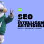 SEO et intelligence artificielle : ce qui a vraiment changé